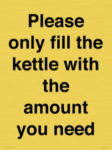 Please only fill the kettle with the amount you need